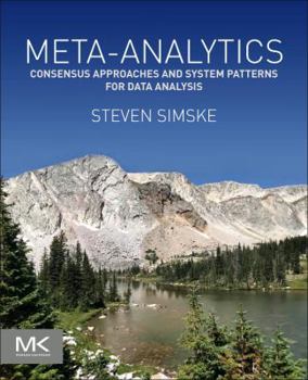 Paperback Meta-Analytics: Consensus Approaches and System Patterns for Data Analysis Book