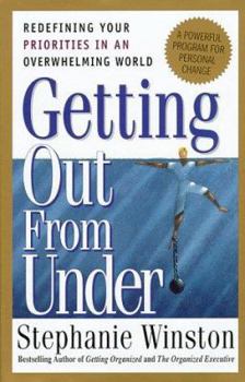 Hardcover Getting Out from Under: A Powerful Program for Personal Change Book