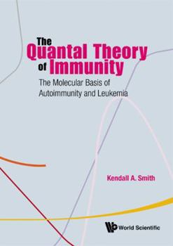 Hardcover The Quantal Theory of Immunity Book