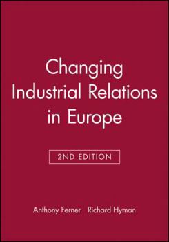 Paperback Changing Industrial Relations in Europe Book