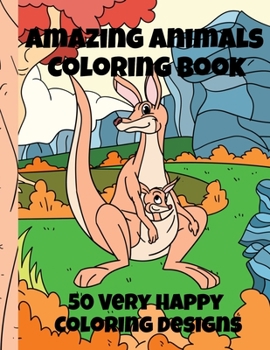 Paperback Amazing Animals Coloring Book: 50 Very Happy Coloring Designs Book