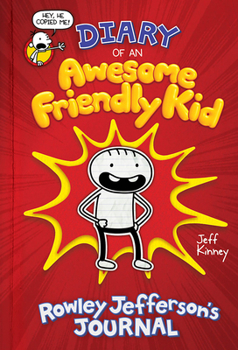 Hardcover Diary of an Awesome Friendly Kid: Rowley Jefferson's Journal Book