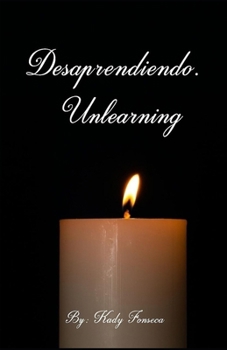 Paperback Desaprendiendo: Unlearning [Spanish] Book