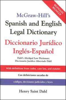 Hardcover McGraw-Hill's Spanish and English Legal Dictionary: Doccionario Juridico Ingles-Espanol Book
