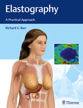 Hardcover Elastography: A Practical Approach Book