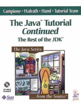 Paperback The Java? Tutorial Continued: The Rest of the Jdk? Book