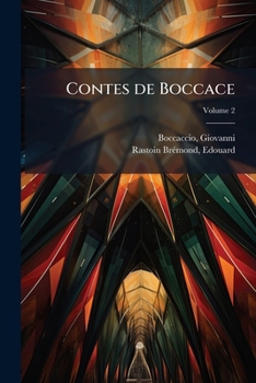 Contes De Boccace, Volume 2...