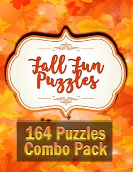 Paperback Fall Fun Puzzles: 164 Puzzles Combo Pack - Sudoku-X and Word Search! Medium to Hard Difficulty Level Book