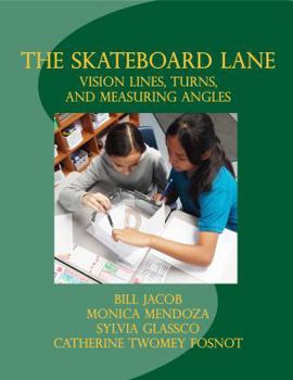 Paperback The Skateboard Lane: Vision Lines, Turns, and Measuring Angles Book