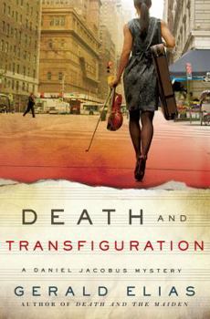 Hardcover Death and Transfiguration: A Daniel Jacobus Novel Book