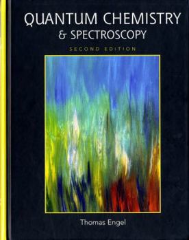 Hardcover Quantum Chemistry & Spectroscopy (2nd Edition) Book