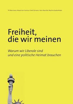 Paperback Freiheit, die wir meinen [German] Book