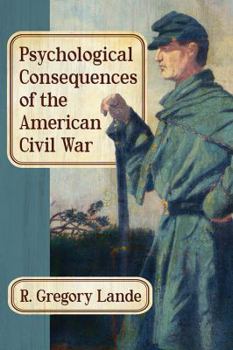 Paperback Psychological Consequences of the American Civil War Book