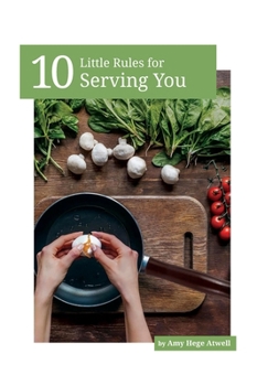 Hardcover 10 Little Rules for Serving You Book