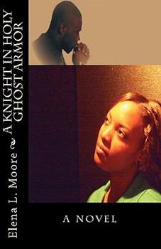 Paperback A Knight In Holy Ghost Armor Book