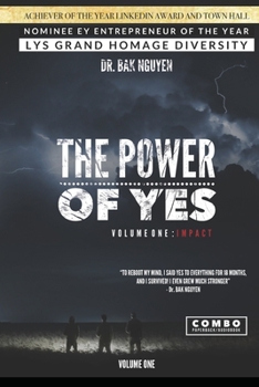 Paperback The Power of YES: Volume One: IMPACT Book