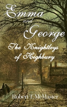 Paperback Emma and George: The Knightleys of Highbury Book