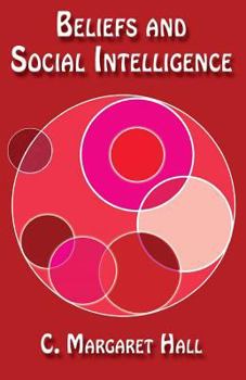 Paperback Beliefs and Social Intelligence Book