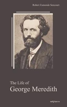 Paperback The Life of George Meredith. Biography of a poet Book
