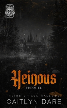 Paperback Heinous: A Dark High School Bully Romance Book