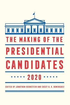 Paperback The Making of the Presidential Candidates 2020 Book