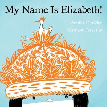 Hardcover My Name Is Elizabeth! Book