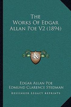 The Works of Edgar Allan Poe: Volume 2