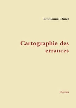 Paperback Cartographie des errances [French] Book