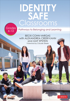 Paperback Identity Safe Classrooms, Grades 6-12: Pathways to Belonging and Learning Book