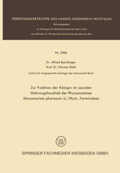 Paperback Zur Funktion Der Königin Im Sozialen Nahrungshaushalt Der Pharaoameise Monomorium Pharaonis (L.) (Hym., Formicidae) [German] Book