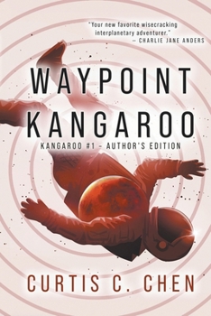 Waypoint Kangaroo - Book #1 of the Kangaroo 