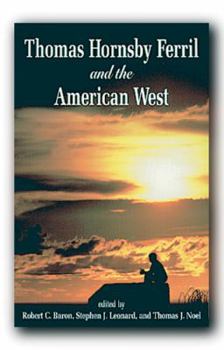 Paperback Thomas Hornsby Ferril and the American West Book