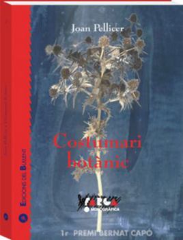 Paperback Costumari botànic: Recerques etnobotàniques a les comarques centrals valencianes [Catalan] Book