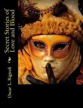 Paperback Secret Stories of Love and Blood Book