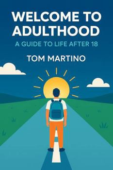 Paperback Welcome to. Adulthood: A Guide to Life After 18 Book