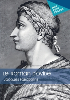 Paperback Le roman d'Ovide [French] Book