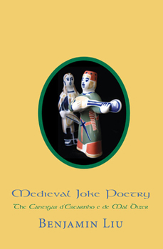 Paperback Medieval Joke Poetry: The Cantigas d'Escarnho E de Mal Dizer Book