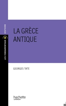 Paperback La Grèce antique [French] Book