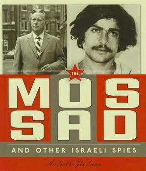 The Mossad and Other Israeli Spies - Book  of the Spies Around the World