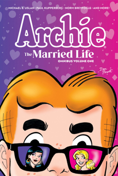 Hardcover Archie: The Married Life Omnibus Vol. 1 Book