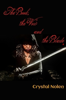 Paperback The Book, the Vow & the Blade Book