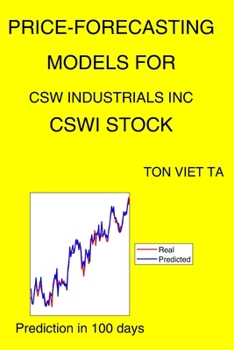 Paperback Price-Forecasting Models for Csw Industrials Inc CSWI Stock Book