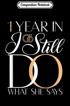Composition Notebook: 1st Year Wedding Anniversary Gifts For Him Couples  Journal/Notebook Blank Lined Ruled 6x9 100 Pages