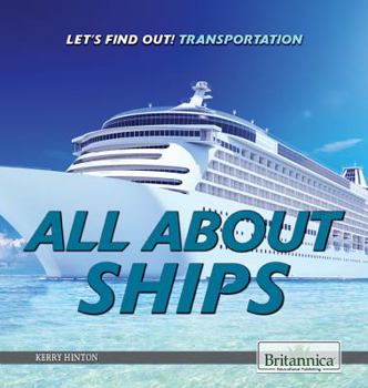 All about Ships - Book  of the Let's Find Out!