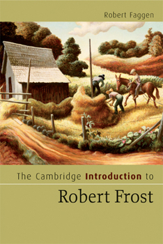 The Cambridge Introduction to Robert Frost - Book  of the Cambridge Introductions to Literature