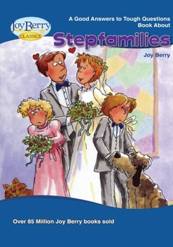 Paperback Good Answers to Tough Questions About Stepfamilies Book