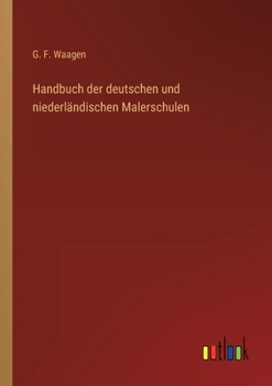 Paperback Handbuch der deutschen und niederländischen Malerschulen [German] Book