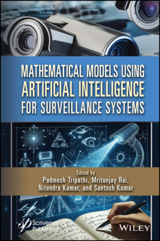Hardcover Mathematical Models Using Artificial Intelligence for Surveillance Systems Book