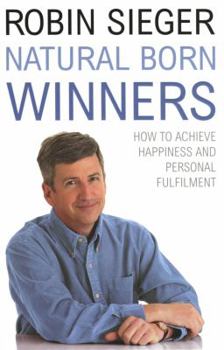 Paperback Natural Born Winners: How to Achieve Happiness and Personal Fulfilment Book