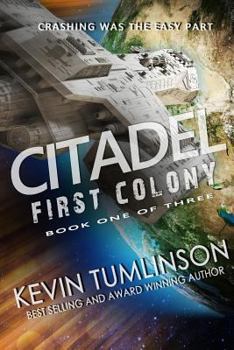 First Colony - Book #1 of the Citadel Trilogy